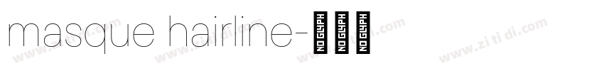 masque hairline字体转换